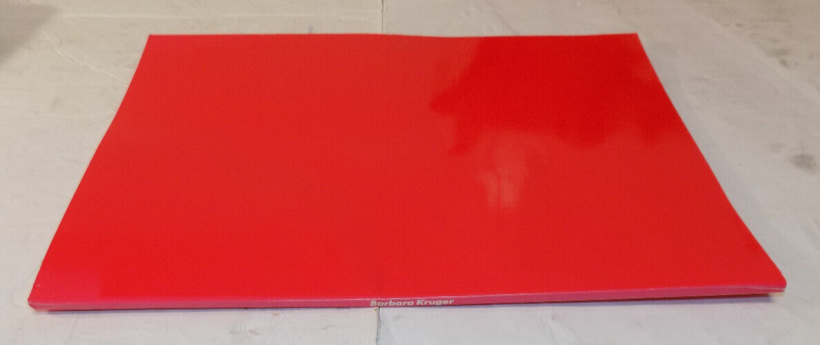 Barbara Kruger Artist and Photographer 1991 Mary Boone Art Gallery Catalog