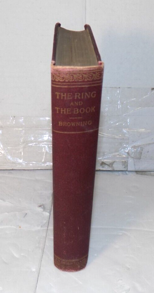 The Ring And The Book Robert Browning 1897 Astor Edition Crowell Publishing