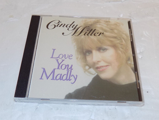 Cindy Miller Love You Madly Music CD 2002 Edelweiss Music