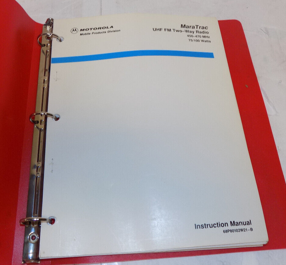 Motorola Maratrac UHF FM 2-Way Radio Instruction Manual 450-470MHz 68P80102W21-B