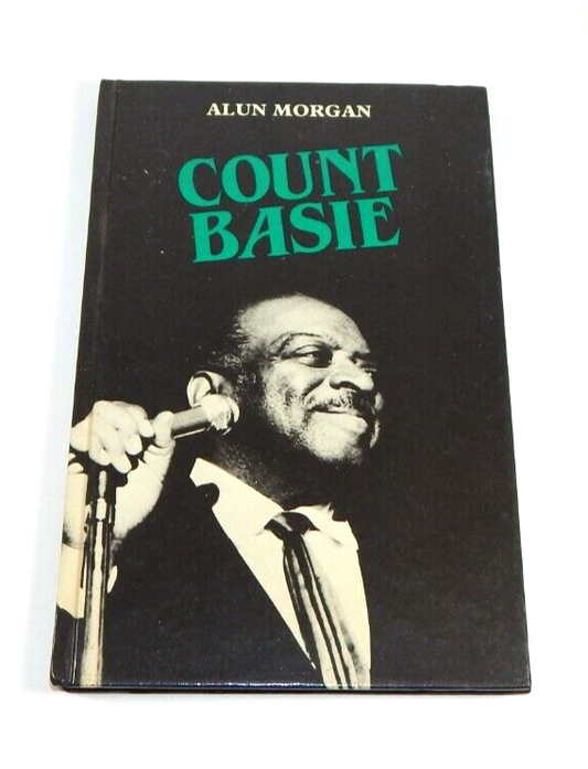 Count Basie by Alun Morgan Jazz Masters Hardcover 1984
