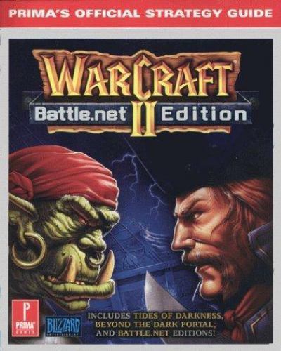 Warcraft II Battle.net Edition Prima's Official Strategy PC Game Guide